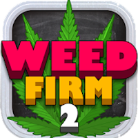 download Weed Firm 2 Back to College Apk Mod unlimited money