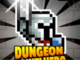 Dungeon & Pixel Hero (Dungeon & PixelNero) VIP apk mod